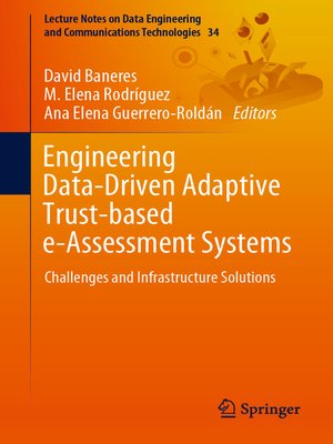 cover image of Engineering Data-Driven Adaptive Trust-based e-Assessment Systems